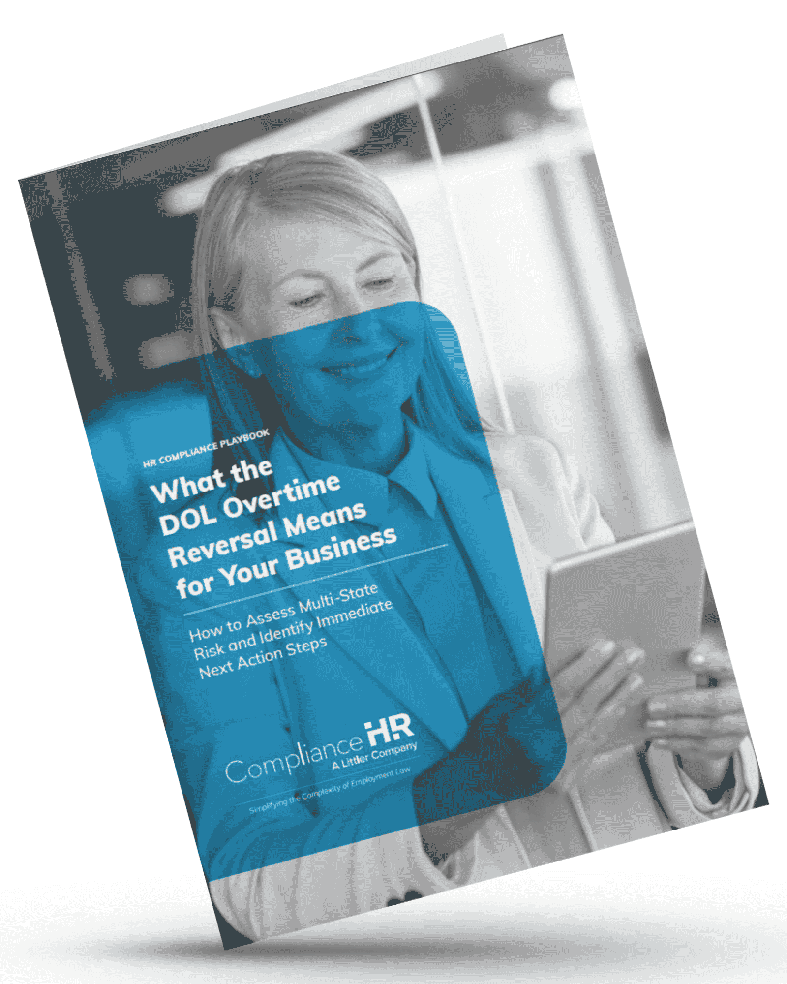 What the DOL Overtime Reversal Means for Your Business What the DOL Overtime Reversal Means for Your Business